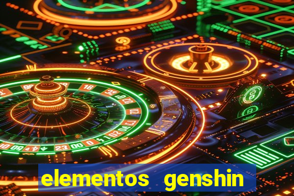 elementos genshin impact fraquezas